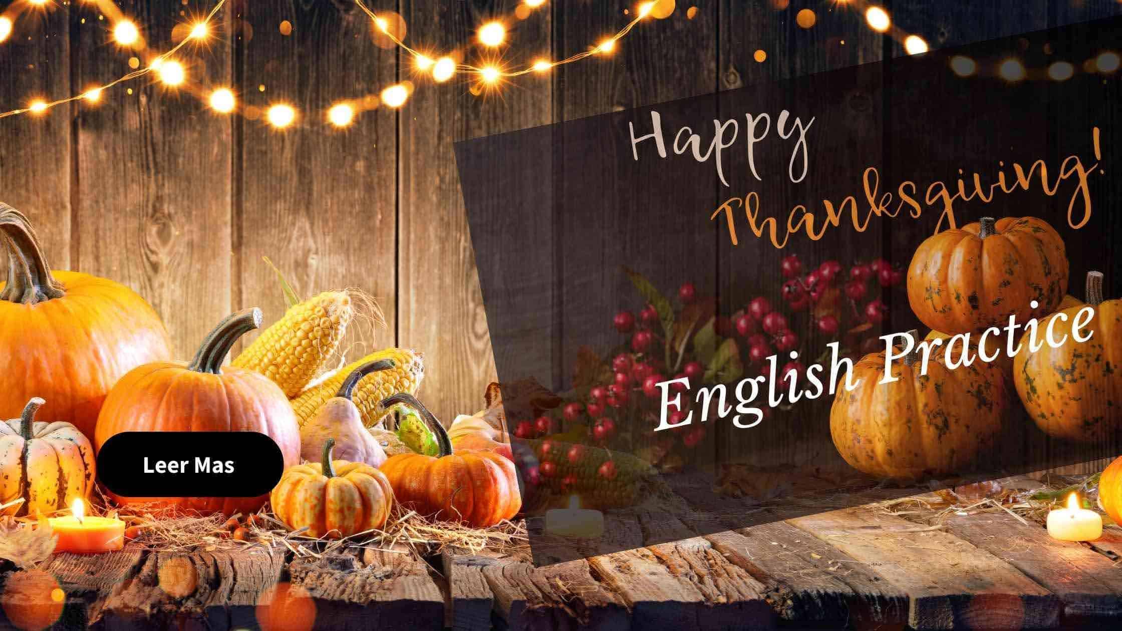 Thanksgiving - Listening English Practice » BloggingWithMemo